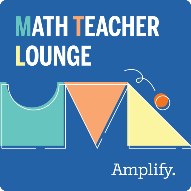 Math Teacher Lounge Podcast