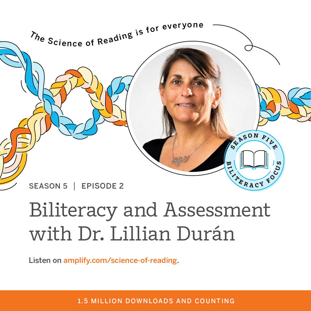 Portrait of a woman with brown hair. Text reads: "Biliteracy and Assessment with Dr. Lillian Durán, Season Five, Episode 2." Includes a listen link and mentions 1.5 million downloads.