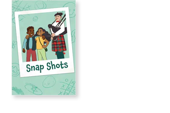 Illustration of two children posing with a bagpiper dressed in traditional Scottish attire; text below reads "Snap Shots.