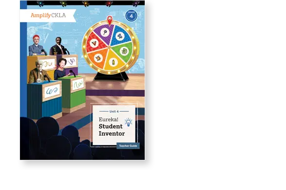 Cover of "Amplify CKLA: Eureka! Student Inventor, Teacher Guide" featuring illustrated presenters at podiums, with a colorful wheel displaying various icons.