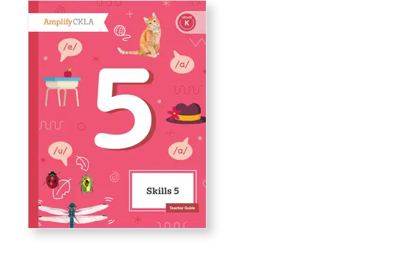 Cover of "Amplify CKLA Skills 5 Teacher Guide." Features a large number 5, a cat, a hat, a stand, insects, and speech balloons with phonetic symbols on a pink background.