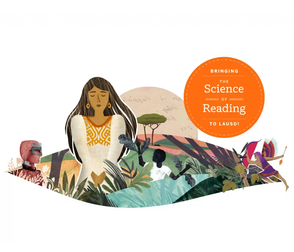 Illustration of a woman in white surrounded by plants, children reading, and a bright orange badge that says "Bringing the Science of Reading to LAUSD.