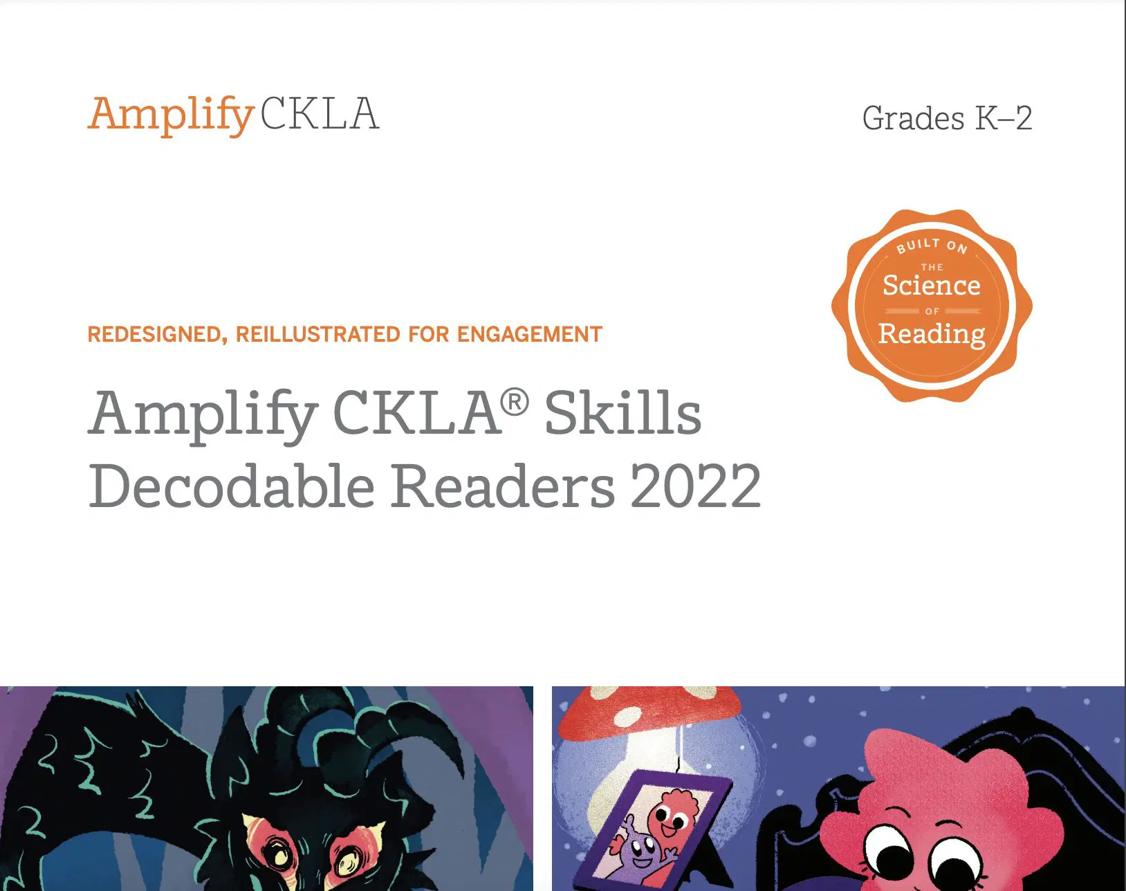 Cover of "Amplify CKLA Skills Decodable Readers 2022" for Grades K–2, featuring cartoon characters and a badge stating "Built on the Science of Reading.
