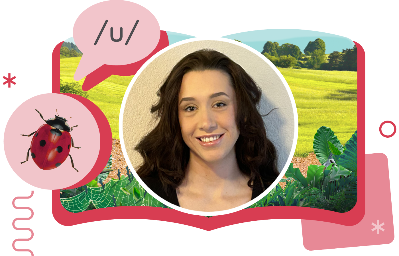 A woman smiles in a portrait overlaid on an illustrated open book with a ladybug, web, and green landscape, reflecting an interactive teaching style; a speech bubble shows "/u/".