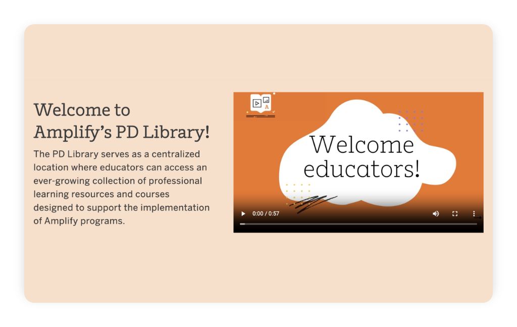 A welcome message for educators is displayed on an orange background next to text introducing Amplify’s PD Library and its professional learning resources for educators.