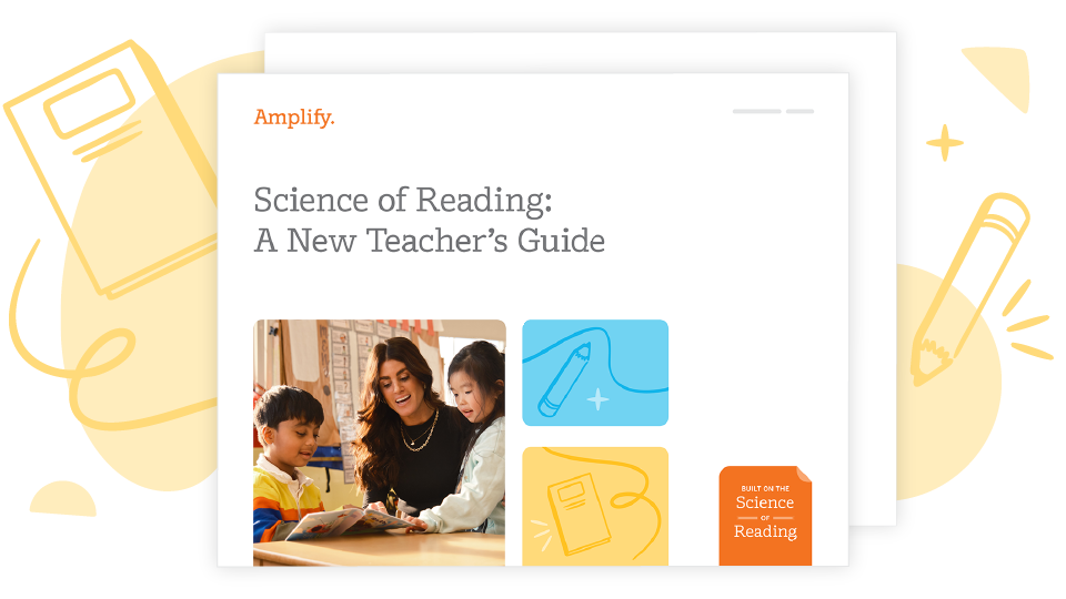 Cover of a guide titled "Science of Reading: A New Teacher’s Guide" by Amplify, featuring a teacher with two children and educational icons.