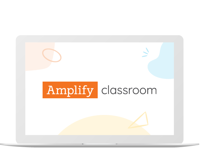 A laptop displays the words "Amplify classroom" on its screen, with abstract shapes in the background—highlighting tools for building foundational skills in literacy.
